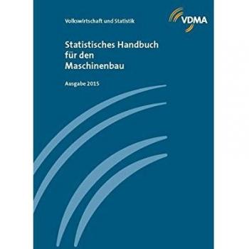 Statistisches Handbuch Für Den Maschinenbau 2015