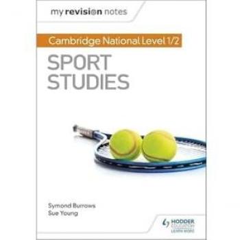 My Revision Notes: Cambridge National Level 1/2 Sport Studies Book
