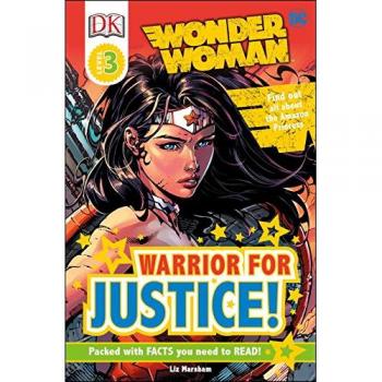DK Readers L3: DC Comics Wonder Woman: Warrior for Justice!