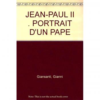 JEAN-PAUL II . PORTRAIT D'UN PAPE, Gianni Giansanti