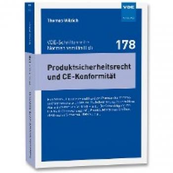 Wilrich, Thomas: Produktsicherheitsrecht und CE-Konformität