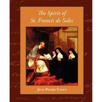 The Spirit of St. Francis de Sales