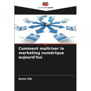 Comment maîtriser le marketing numérique aujourd'hui: DE