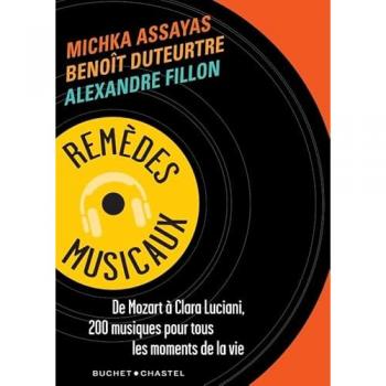 Michka Assayas Remèdes Musicaux: Se Soigner Par La Musique