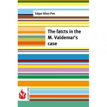 The facts in the Valdemar's case: