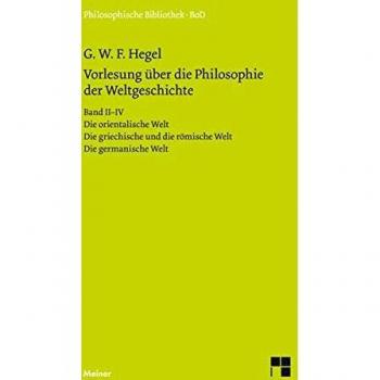 Vorlesungen über die Philosophie der Weltgeschichte