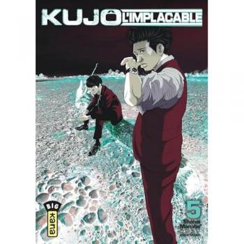 Kujô l'implacable