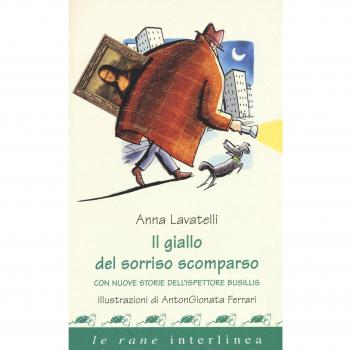 Il giallo del sorriso scomparso. Con nuove storie dell'is...