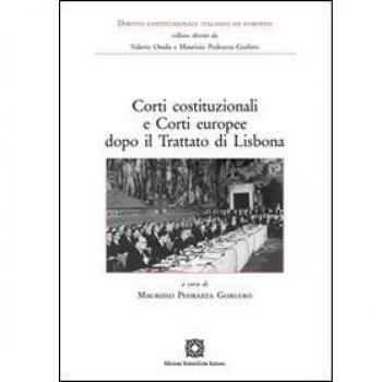 Corti costituzionali e corti europee dopo il trattato di Lisbona