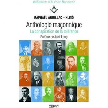 Anthologie maçonnique : La conspiration de la tolérance