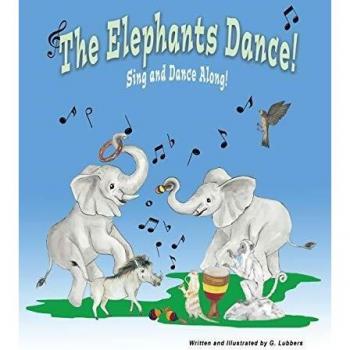 The Elephants Dance!: Sing and Dance Along