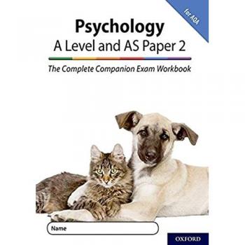 Rob McIlveen The Complete Companions for AQA Fourth Edition: 16-18: AQA Psychology A Level: Year 1 and AS Paper 2 Exam Workbook