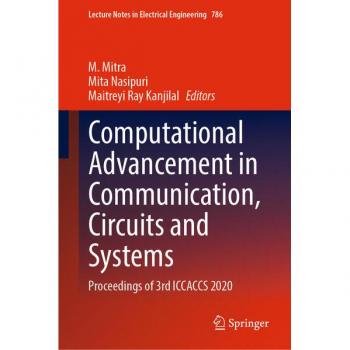 Computational Advancement in Communication, Circuits and Systems