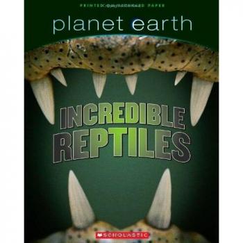 Incredible Reptiles