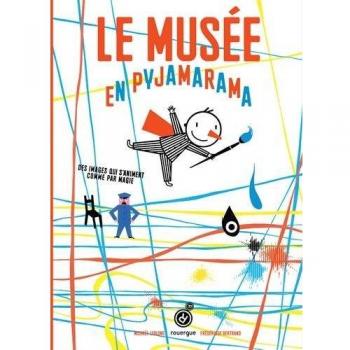Musée en pyjamarama