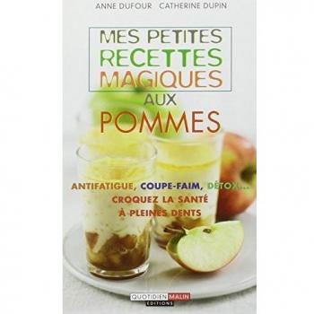 Mes petites recettes magiques aux pommes