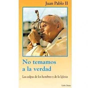 No temamos a la verdad