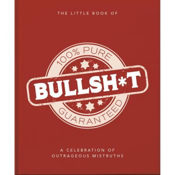 The Little Book of Bullshit