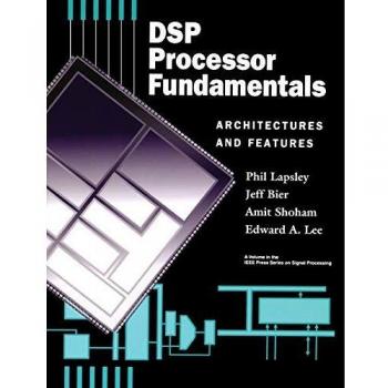 DSP Processor Fund Archit Features: Architectures and Features