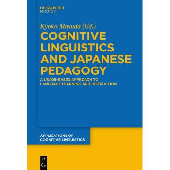 Cognitive Linguistics and Japanese Pedagogy