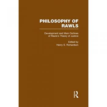 The Development and Main Outlines of Rawl's Theory of Justice, The Philosophy of Rawls, 1