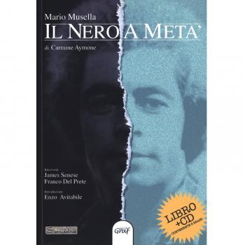 Il nero a metà. Con CD-Audio