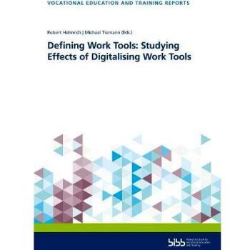 Defining Work Tools: Studying Effects of Digitalising Work Tools