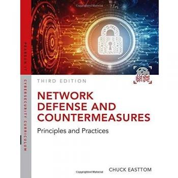 Network Defense and Countermeasures: Principles and Practices