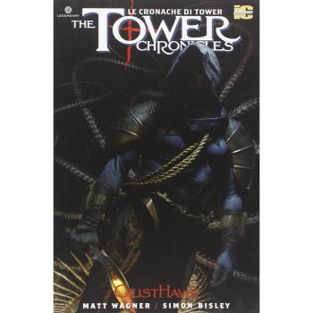 The Tower chronicles-Le cronache di Tower. Geisthawk