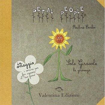 Sole girasole. La girovaga. Con gadget