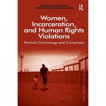 Women, Incarceration, and Human Rights Violations
