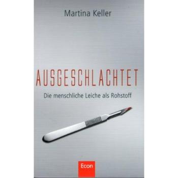 Ausgeschlachtet | Martina Keller | German | Buch