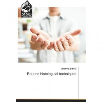 Routine histological techniques