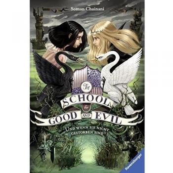 The School for Good and Evil, Band 3: Und wenn sie nicht gestorben sind