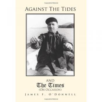 Against the Tides & the Times