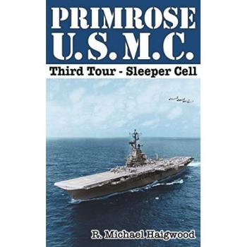 Primrose U.S.M.C. Third Tour: Sleeper Cell