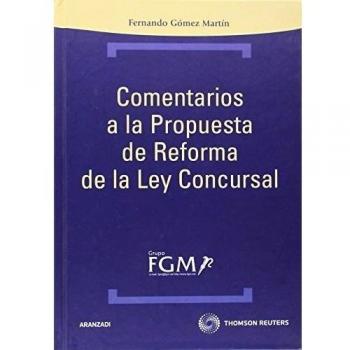 Comentarios a la propuesta de reforma de la Ley concursal