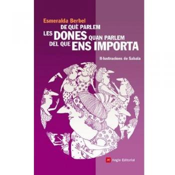 De què parlem les dones quan parlem del que ens importa: 6 (Inspira)