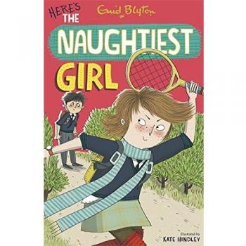 The Naughtiest Girl: Here's The Naughtiest Girl: Book 4 by Enid Blyton New Book