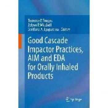 Vitalsource Technologies, Inc. Good Cascade Impactor Practices, Aim And Eda For Orally Inhaled Product