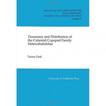 Taxonomy and Distribution of the Calanoid Copepod Family Heterorhabdidae