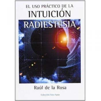 El Uso Practico De La Intuicion