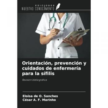 de O. Sanches, Eloisa: Orientación, prevención y cuidados de enfermería para la sífilis