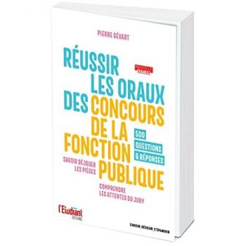 Réussir les oraux des concours de la fonction publique