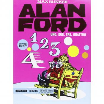 Uno, due, tre, quattro. Alan Ford Supercolor Edition: 14