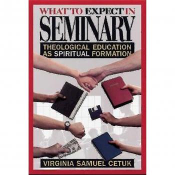 What to Expect in Seminary, by Virginia Samuel Cetuk