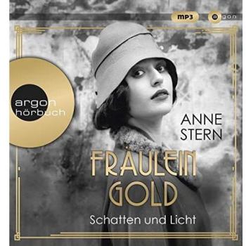 FrÃ¤ulein Gold. Schatten und Licht