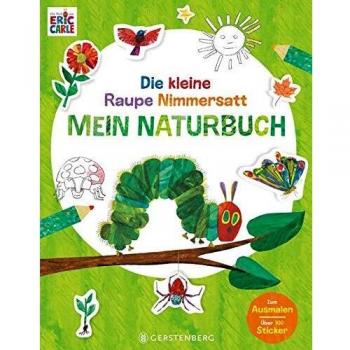 Die kleine Raupe Nimmersatt