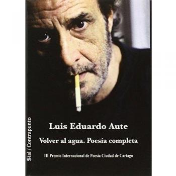 Volver al agua. Poesía completa (Tapa blanda).