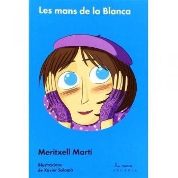 Les Mans De La Blanca